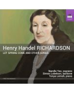 Richardson: Let Spring Come and other Songs