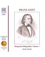 LISZT: Hungarian Rhapsodies, Vol. 1 (Liszt Complete Piano Music, Vol. 12)