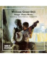 Grant Still: Songs and Piano Music