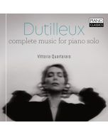 Dutilleux: Complete Music for Piano Solo