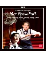 Heuberger: Der Opernball, Operetta in three acts