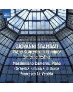 Sgambati: Piano Concerto; Sinfonia festiva
