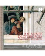 Johannes de Lymburgia: Gaude Felix Padua