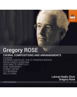 Rose: Choral Compositions