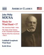 Sousa: Music for Wind Band Vol. 17