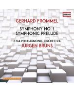 Frommel: Symphony No. 1; Symphonic Prelude