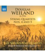 Weiland: String Quartets Nos. 4 and 5