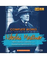 Medtner: Complete Works for Piano & Violin