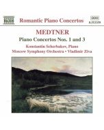 MEDTNER: Piano Concertos 1 & 3