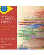 Almeida Prado: Works for Violin and Cello