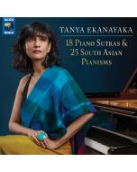 18 Piano Sutras & 25 South Asian Pianisms