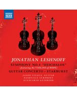 Leshnoff: Symphony No. 4; Guitar Concerto; Starburst