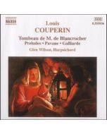 COUPERIN L.: Tombeau de M. de Blancrocher; Preludes