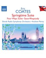 Coates: Springtime Suite - British Light Music Vol. 4