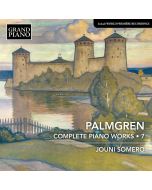 Palmgren: Complete Piano Works Vol. 7