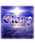Bach: Glory - Famous Bach Arias