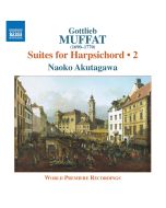 Muffat: Suites for Harpsichord Vol. 2