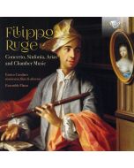 Ruge: Concerto, Sinfonia, Arias and Chamber Music