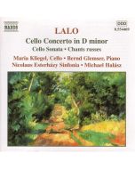 LALO: Cello Concerto in D Minor; Cello Sonata