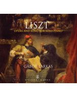 Liszt: Opera & Song for Solo Piano