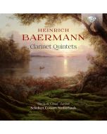 Baermann: Clarinet Quintets