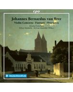 Van Bree: Violin Concerto; Fantasy; Overtures