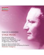 Vladigerov: Stage Music