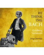 Rethinking Bach - Goldberg Variations BWV988