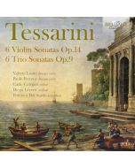 Tessarini: 6 Violin Sonatas Op. 14; 6 Trio Sonatas Op. 9