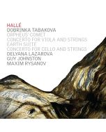 Tabakova: Orchestral Works & Concerti