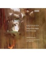 Rautavaara: Song of My Heart, Orchestral Songs