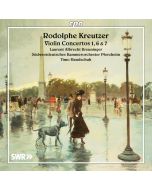 Kreutzer: Violin Concertos Nos 1; 6 & 7