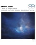 Jarrell: ...mais les images restent...
