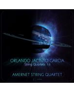 Garcia: String Quartets 1 - 3