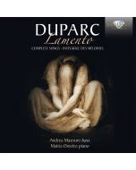 Duparc: Lamento Complete Songs