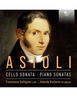 Asioli: Cello Sonata; Piano Sonatas
