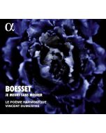 Boesset: Je meurs sans mourir