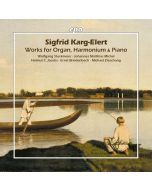 Karg-Elert: Works for Organ, Harmonium & Piano
