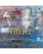 Ibert: Orchestral Works; Flute Concerto