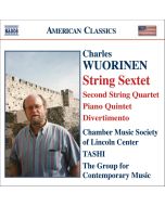 WUORINEN: WUORINEN: String Sextet; String Quartet No. 2