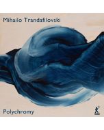 Trandafilovski: Polychromy