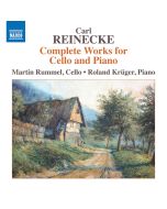 Reinecke: Complete Works for Cello and Piano