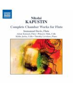 Kapustin: Complete Chamber Works for Flute
