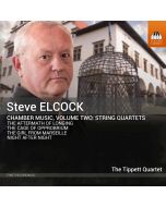 Elcock: Chamber Music Vol. 2 - String Quartets