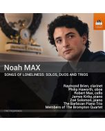 Max: Songs of Loneliness - Solos, Duos and Trios