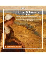 Schumann: Oratorium Ruth