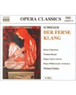 SCHREKER: Der Ferne Klang