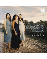 Luzzaschi: Il concerto segreto