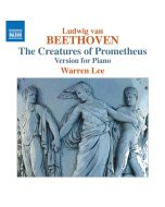 Beethoven: The Creatures of Prometheus