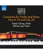 Seitz: Concertos for Violin & Piano Nos. 6 - 10 and Op. 25